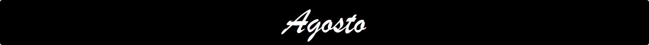 agosto